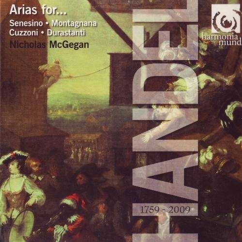 Handel: Arias for Senesino, Montagnana, Cuzzoni, Duranstanti