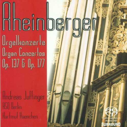 Rheinberger: Organ Concertos (FLAC)