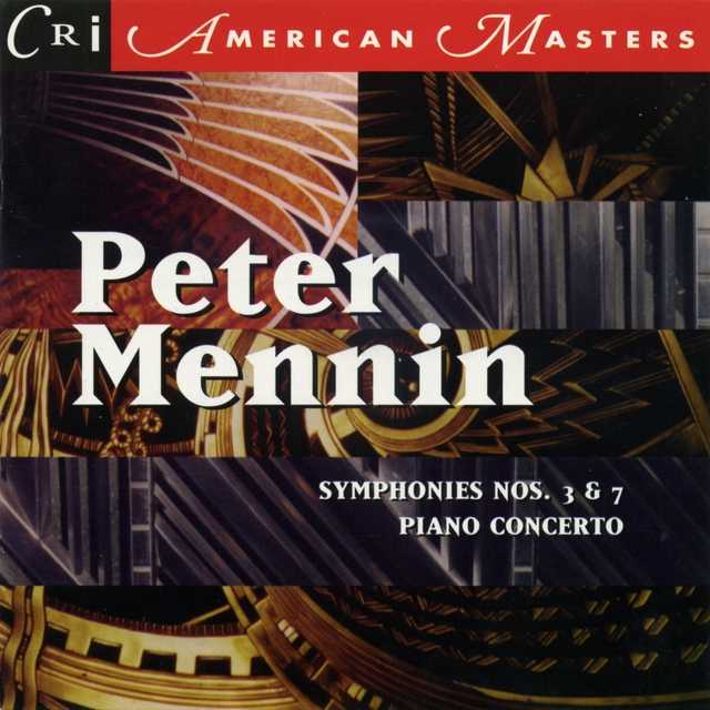 Mennin: Symphony No.3 / Piano Concerto / Symphony No.7 (FLAC)