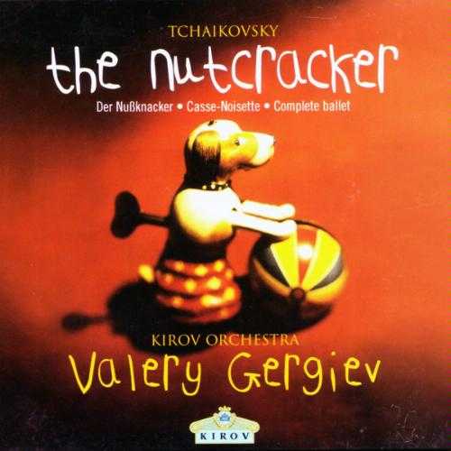 Valery Gergiev: Tchaikovsky - The Nutcracker (FLAC)