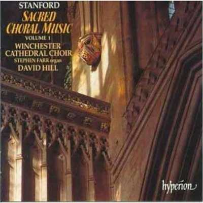 Stanford: Sacred Choral Music, Vol. 1 "The Cambridge Years" (FLAC)