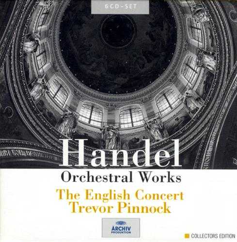 Pinnock: Handel - Orchestral Works (6 CD box set, FLAC)