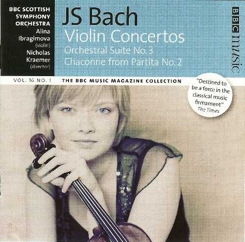 Kraemer, Ibragimova: Bach - Violin Concertos, Orchestral Suite no.3, Chaconne from Partita no.2 (FLAC)