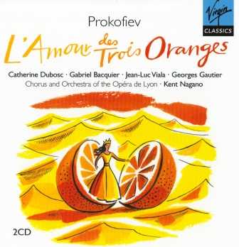 Nagano: Prokofiev - L'Amour des Trois Oranges (2 CD, FLAC)