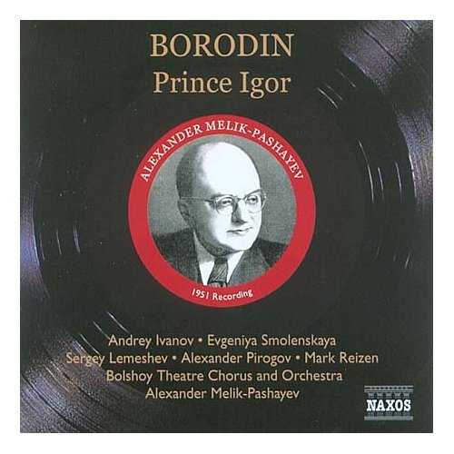 Melik-Pashayev: Borodin - Prince Igor (3 CD, APE)