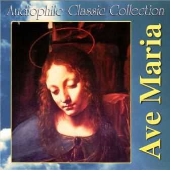 Audiophile Classic Collection - Ave Maria (FLAC)