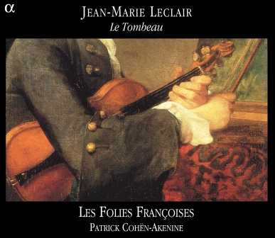 Jean-Marie Leclair: Le Tombeau (APE)