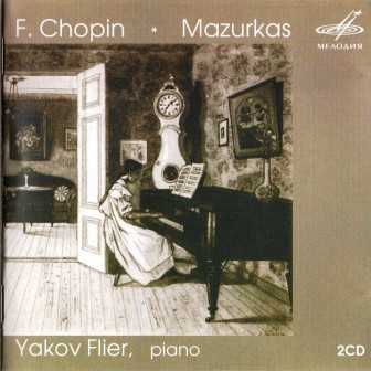 Yakov Flier: Chopin - Mazurkas (2 CD, APE)