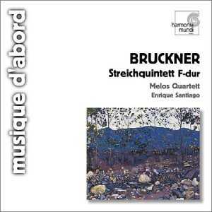 Melos Quartett: Bruckner - Streichquintett F-dur (APE)