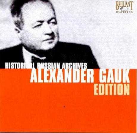 Historical Russian Archives - Alexander Gauk Edition (10 CD box set, APE)