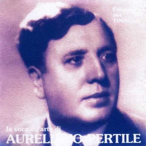 La voce e l'arte di Aureliano Pertile (8 CD, APE)