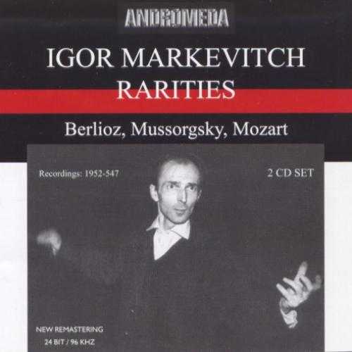 Igor Markevitch - Rarities: Berlioz, Mussorgsky, Mozart (2 CD, APE)
