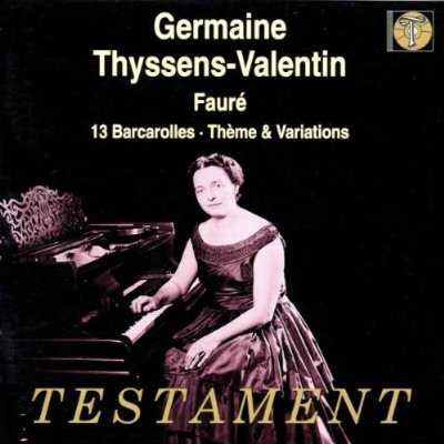 Thyssens-Valentin: Fauré - 13 Barcarolles, Thème & Variations (FLAC)
