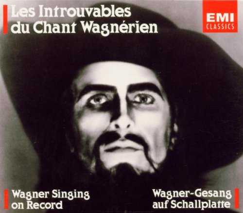 Les Introuvables Du Chant Wagnérien (4 CD, APE)