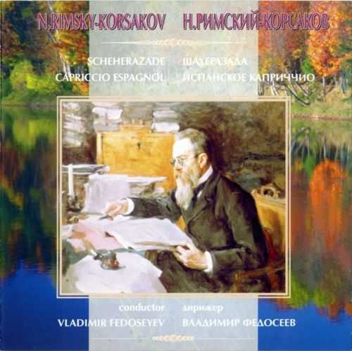Fedoseyev: Rimsky-Korsakov - Scheherazade, Capriccio Espagnol (APE)