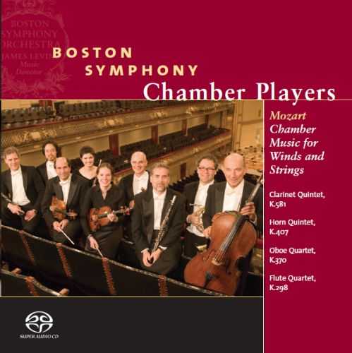 Boston Symphony Chamber Players: Mozart - Chamber Music for Winds and Strings, K.581, K.407, K.370 & K.298 (SACD, FLAC)