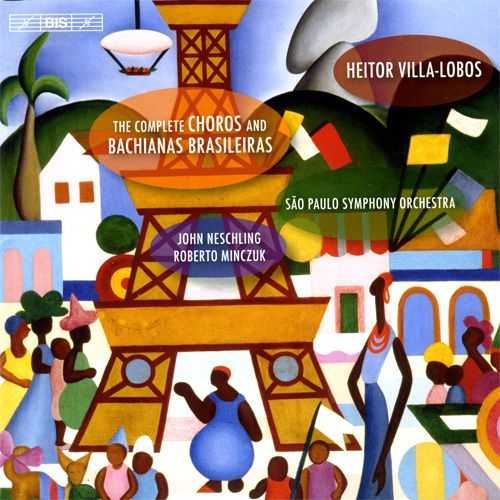Neschling: Villa-Lobos - Complete Choros & Bachianas Brasileiras (7 CD, FLAC)