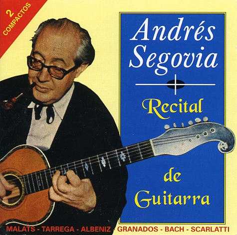 Andres Segovia - Recital De Guitarra (2 CD, APE)