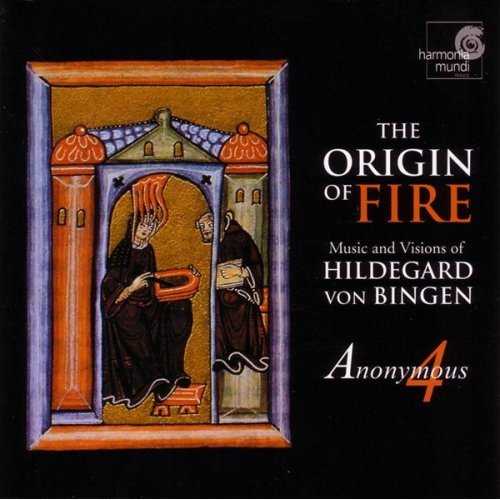 Anonymous 4: The Origin of Fire, Music and Visions of Hildegard von Bingen (APE)