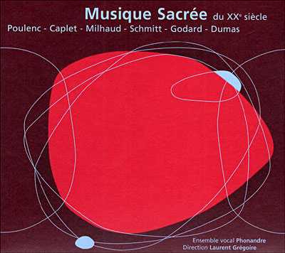 Ensemble Vocal Phonandre - Musique sacrée française du XXième siècle (APE)