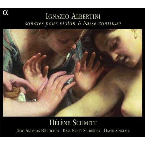Schmitt: Albertini - Sonates pour violon & basse continue (FLAC)