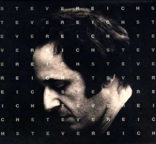 Steve Reich 1965-1995 (10 CD box set, FLAC)