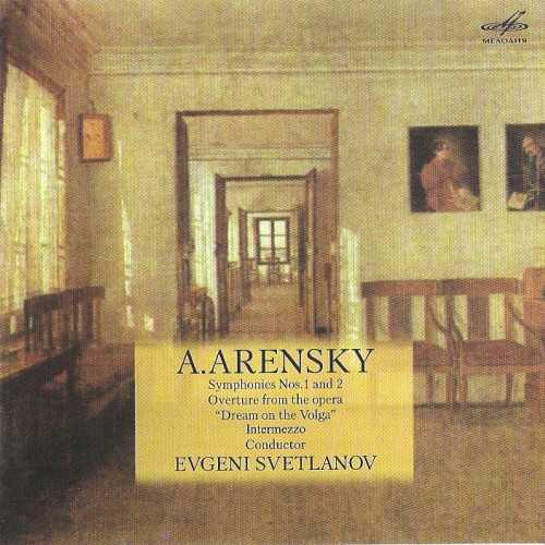 Svetlanov: Arensky - Symphonies no.1-2, Overture from the Opera "Dream on the Volga", Intermezzo (FLAC)
