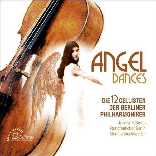 12 Cellists of the Berlin Philharmonic - Angel Dances (FLAC)
