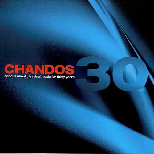 Milestones: 30 Years Of Chandos (30 CD box set, APE)