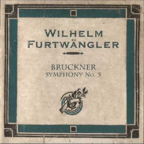 Furtwangler: Bruckner - Symphony no.5 (FLAC)