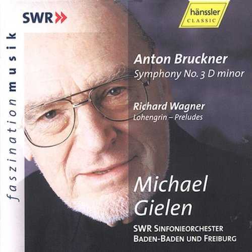 Gielen: Bruckner - Symphony no.3, Wagner - Lohengrin - Preludes (FLAC)