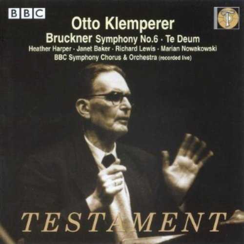 Klemperer: Bruckner - Symphony no.6, Te Deum (FLAC)