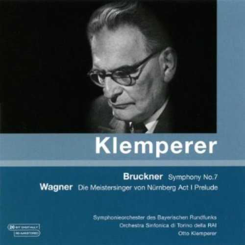 Klemperer: Bruckner - Symphony no.7, Wagner - Die Meistersinger von Nurnberg Act 1 Prelude (FLAC)