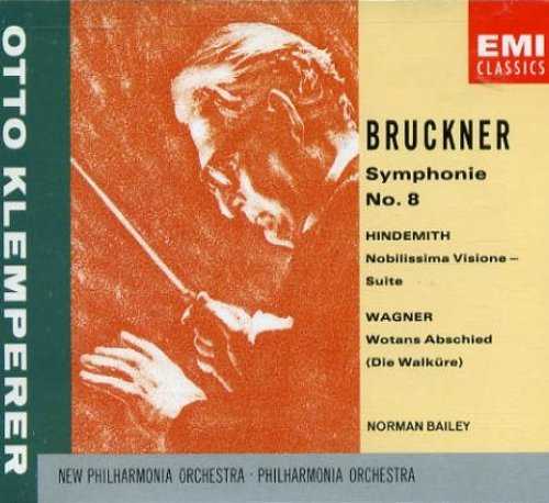 Klemperer: Bruckner - Symphony no.8, Hindemith - Nobillssima Visione, Wagner - Wotans Abschied (2 CD, FLAC)