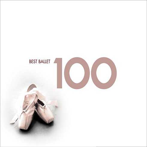 100 Best Ballet (6 CD box set, FLAC)
