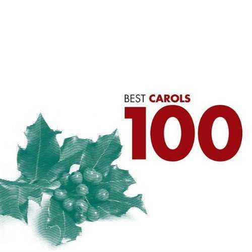 100 Best Carols (6 CD box set, FLAC)