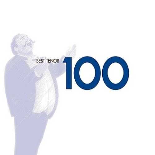 100 Best Tenor Arias (6 CD box set, FLAC)