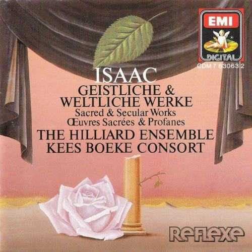 The Hilliard Ensemble, Kees Boeke Consort: Isaac - Sacred and Secular Works (APE)