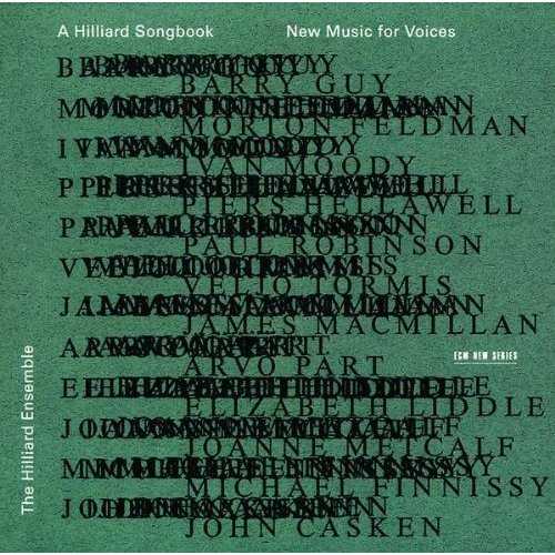 The Hilliard Ensemble: A Hilliard Songbook - New Music For Voices (2 CD, APE)