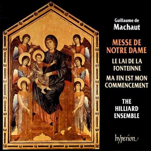 The Hilliard Ensemble: Machaut - Messe de Notre Dame (APE)