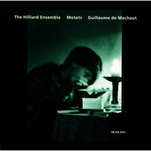 The Hilliard Ensemble: Machaut - Motets (APE)