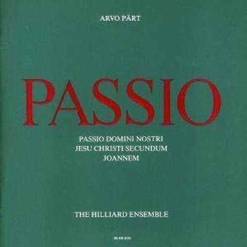 The Hilliard Ensemble: Part - Passio (APE)
