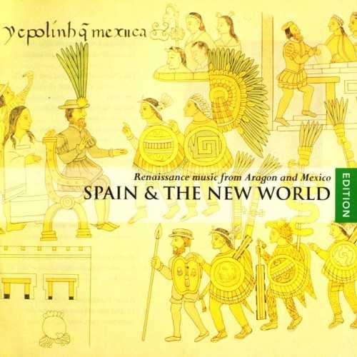 Spain & the New World: Renaissance Music from Aragon and Mexico (2 CD, APE)