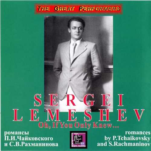 Lemeshev: Romances by Tchaikovsky and Rachmaninov (APE)