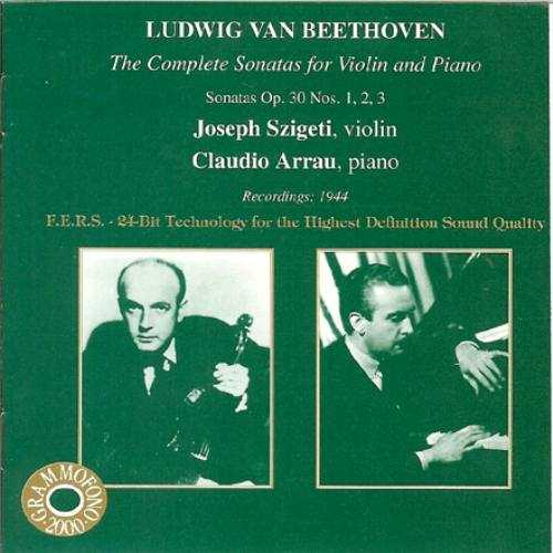 Szigeti, Arrau: Beethoven - The Complete Sonatas for Violin and Piano (3 CD, APE)