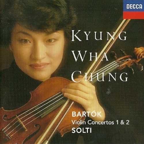 Solti, Chung: Bartok - Violin Concertos no.1, 2 (FLAC)
