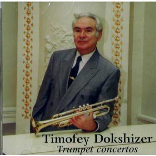 Timofey Dokshizer - Trumpet Concertos (FLAC)
