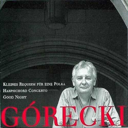 Gorecki - Kleines Requiem Fur Eine (FLAC)