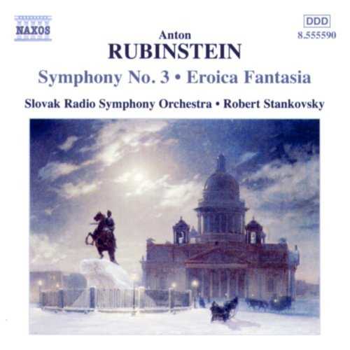 Stankovsky: Rubinstein - Symphony no.3, Eroica Fantasia (APE)