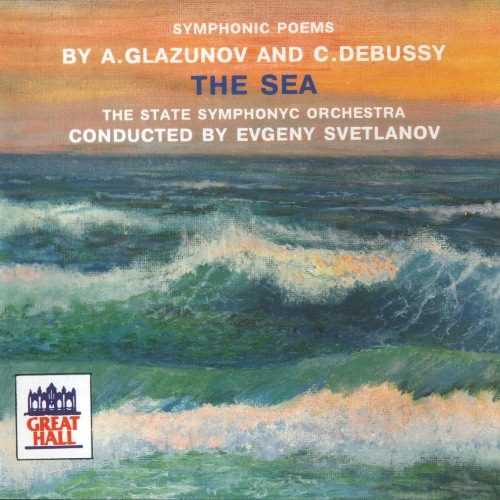 Svetlanov: Glazunov, Debussy - The Sea (FLAC)